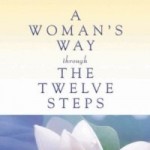 A Woman's Way through the Twelve Steps