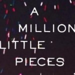 A Million Little Pieces